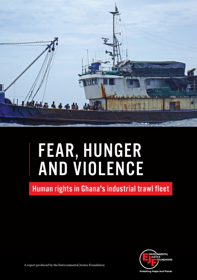 Cover of EJF-DIHR-Fear Hunger Violence - Human rights in Ghana's industrial trawl fleet